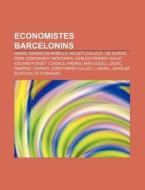 Economistes Barcelonins: Daniel Ravent S di Font Wikipedia edito da Books LLC, Wiki Series