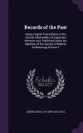 Records Of The Past di Samuel Birch, A H 1845-1933 Sayce edito da Palala Press