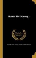 HOMER THE ODYSSEY di William Lucas Collins edito da WENTWORTH PR