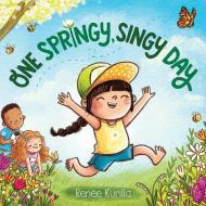 One Springy, Singy Day edito da Abrams