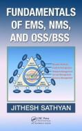 Fundamentals of EMS, NMS and OSS/BSS di Jithesh (Infosys Technologies Limited Sathyan edito da Taylor & Francis Ltd