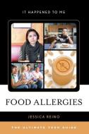 Food Allergies di Jessica Reino edito da Rowman & Littlefield