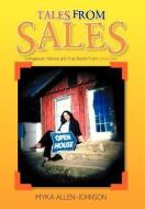 Tales From Sales di Myka Allen-Johnson edito da Xlibris Corporation
