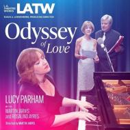 Odyssey of Love di Lucy Parham edito da LA Theatre Works
