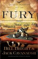 Fury di Bill Bright, Jack Cavanaugh edito da HOWARD PUB CO INC