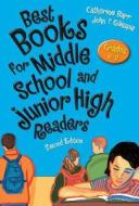 Best Books for Middle School and Junior High Readers, Grades 6-9 di Catherine Barr, John T. Gillespie edito da LIBRARIES UNLIMITED INC