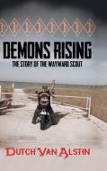 Demons Rising di Dutch Van Alstin edito da Lulu Publishing Services