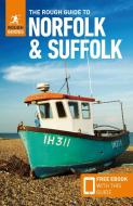 The Rough Guide to Norfolk & Suffolk (Travel Guide with Free Ebook) di Rough Guides, Martin Dunford, Phil Lee edito da ROUGH GUIDES