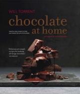 Chocolate at Home di Will Torrent edito da Ryland, Peters & Small Ltd