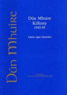 Dun Mhuire, Killiney 1945-95: Leann Agus Seanchas edito da Lilliput Press