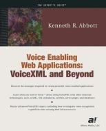 Voice Enabling Web Applications di Ken Abbott edito da Apress