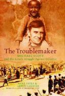 The Trouble Maker di Anne Yates, Lewis Chester edito da STE Publishers