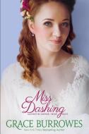 Miss Dashing di Grace Burrowes edito da Grace Burrowes Publishing