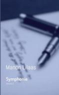 Symphonie di Manon Lilaas edito da Books on Demand