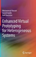 Enhanced Virtual Prototyping for Heterogeneous Systems di Muhammad Hassan, Rolf Drechsler, Daniel Große edito da Springer International Publishing