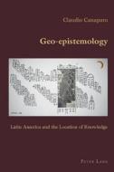 Geo-epistemology di Claudio Canaparo edito da Verlag Peter Lang