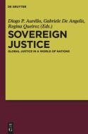 Sovereign Justice edito da Gruyter, Walter de GmbH