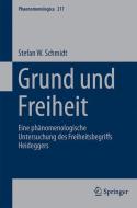 Grund und Freiheit di Stefan W. Schmidt edito da Springer-Verlag GmbH