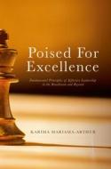 Poised For Excellence di Karima Mariama-Arthur edito da Springer International Publishing Ag