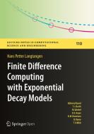 Finite Difference Computing with Exponential Decay Models di Hans Petter Langtangen edito da Springer International Publishing