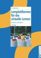 Lernplattformen für das virtuelle Lernen di Rolf Schulmeister edito da Gruyter, de Oldenbourg