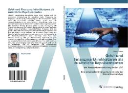 Geld- und Finanzmarktindikatoren als zusätzliche Repräsentanten di Boyan Genev edito da AV Akademikerverlag