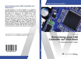 Entwicklung eines CAN Controller auf FPGA Basis di David Ehrle edito da AV Akademikerverlag