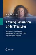 A Young Generation Under Pressure? edito da Springer Berlin Heidelberg
