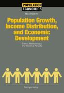 Population Growth, Income Distribution, and Economic Development di Nico Heerink edito da Springer Berlin Heidelberg