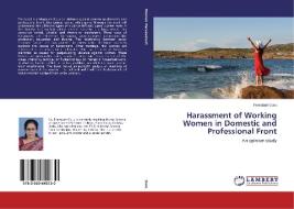 Harassment of Working Women in Domestic and Professional Front di Pravabati Guru edito da LAP Lambert Academic Publishing