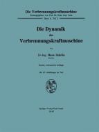 Die Dynamik der Verbrennungskraftmaschine di Hans Schrön edito da Springer Berlin Heidelberg