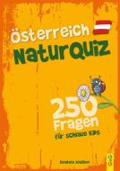 Österreich Natur-Quiz - 250 Fragen für schlaue Kids di Elisabeth Schöberl edito da G&G Verlagsges.