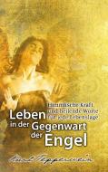 Leben in der Gegenwart der Engel di Kurt Tepperwein edito da Books on Demand