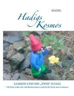Hadigs Kosmos Samson und die "zwei" Julias di Hadig edito da Books on Demand