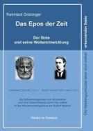 Das Epos Der Zeit di Reinhard Gruninger edito da Books On Demand