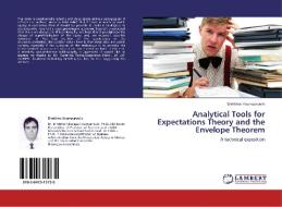 Analytical Tools for Expectations Theory and the Envelope Theorem di Dimitrios Koumparoulis edito da LAP Lambert Academic Publishing