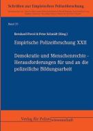 Empirische Polizeiforschung XXII edito da Verlag f. Polizeiwissens.
