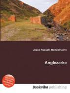 Anglezarke di Jesse Russell, Ronald Cohn edito da Book On Demand Ltd.