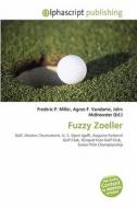 Fuzzy Zoeller edito da Vdm Publishing House