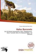 Hales Baronets edito da Dign Press