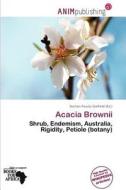 Acacia Brownii edito da Anim Publishing