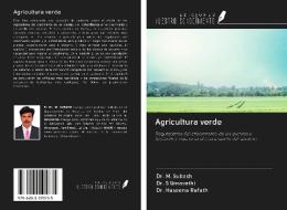 Agricultura verde di M. Subash, S. Umavathi, Haseena Rafath edito da Ediciones Nuestro Conocimiento