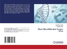 Plant MicroRNA And Tungro Virus di Ramamani Tripathy, Rudra Kalyan Nayak, Debahuti Mishra edito da LAP LAMBERT Academic Publishing