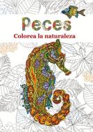 Peces: Colorea La Naturaleza edito da EDICIONES RODENO