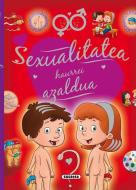 Sexualitatea haurrei azaldua di El Taller, Arturo Martín Pita, Arturo Martín edito da Susaeta Ediciones
