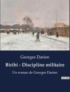 Biribi - Discipline militaire di Georges Darien edito da Culturea