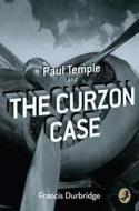 Paul Temple and the Curzon Case di Francis Durbridge edito da HarperCollins Publishers