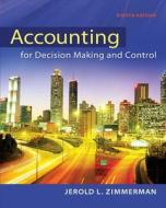 Accounting For Decision Making And Control di Jerold L. Zimmerman edito da Mcgraw-hill Education - Europe