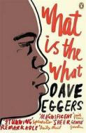 What is the What di Dave Eggers edito da Penguin Books Ltd (UK)