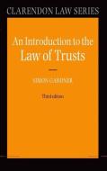 Gardner, S: Introduction to the Law of Trusts di Simon Gardner edito da OUP Oxford